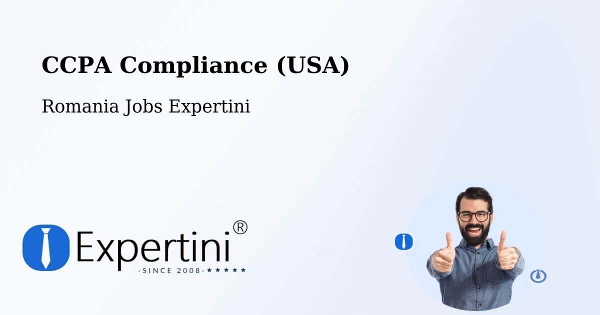 CCPA Privacy Rights & Compliance Notice – Daneș - Romania Jobs Expertini