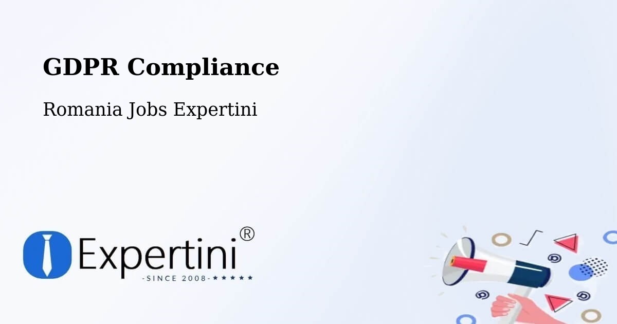 EU GDPR Compliance Statement – Daneș - Romania Jobs Expertini