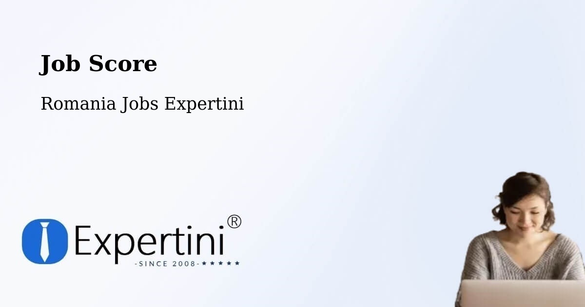 Job Score & Job Description Score Tool – Daneș - Romania Jobs Expertini