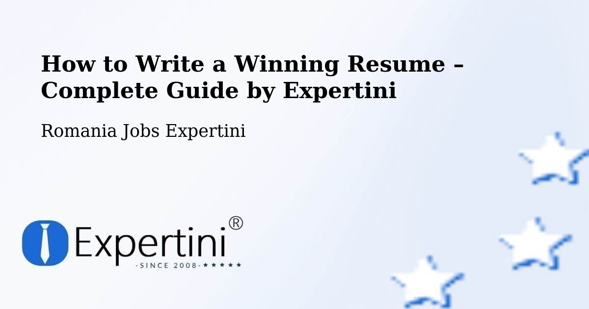 Resume Writing Guide for Job Seekers – Daneș - Daneș, Romania Jobs Expertini
